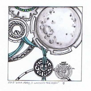 Look Mary I Lassoed the Moon!  *SOLD*